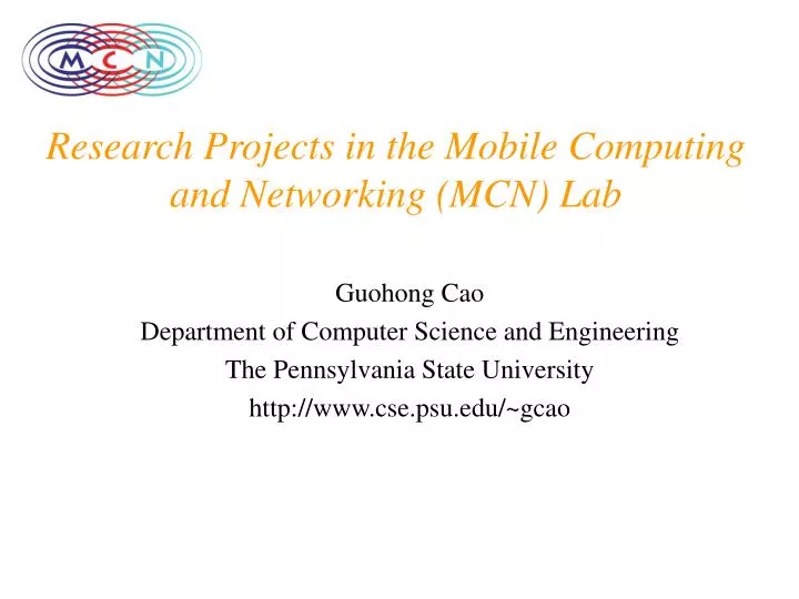 research projects in the mobile computing and networking mcn lab