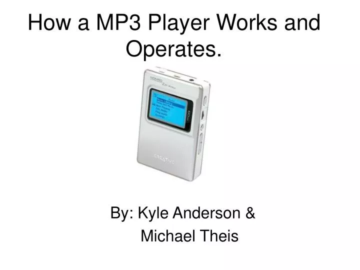how a mp3 player works and operates