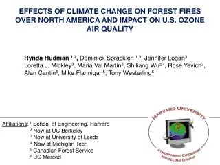 EFFECTS OF CLIMATE CHANGE ON FOREST FIRES OVER NORTH AMERICA AND IMPACT ON U.S. OZONE AIR QUALITY