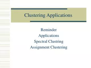 Clustering Applications