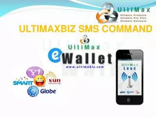 ULTIMAXBIZ SMS COMMAND