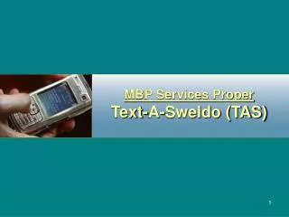 MBP Services Proper Text-A-Sweldo (TAS)