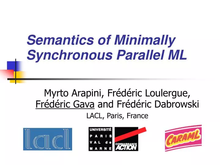 semantics of minimally synchronous parallel ml