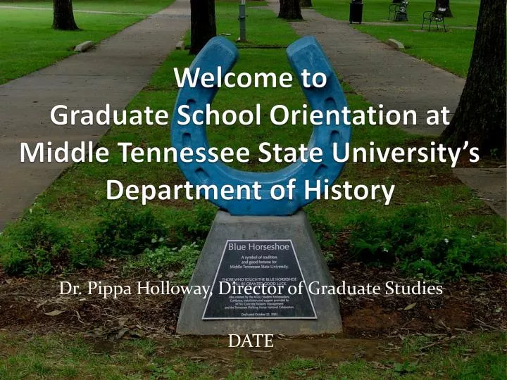 welcome to graduate school orientation at middle tennessee state university s department of history