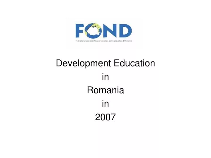 development education in romania in 2007