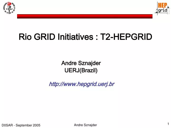 rio grid initiatives t2 hepgrid