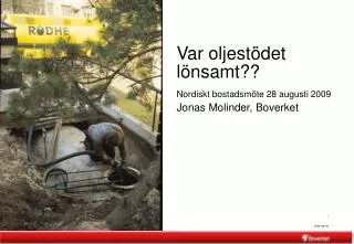 var oljest det l nsamt