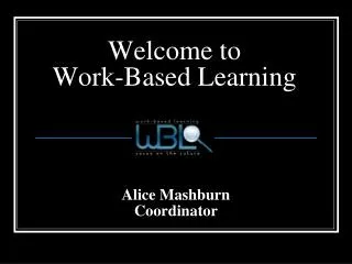 Welcome to Work-Based Learning