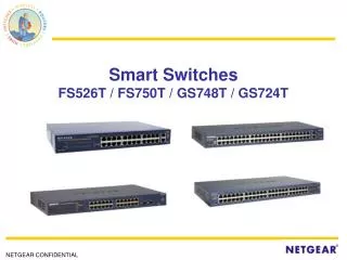 Smart Switches FS526T / FS750T / GS748T / GS724T
