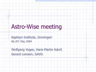 Astro-Wise meeting