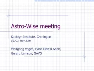 astro wise meeting