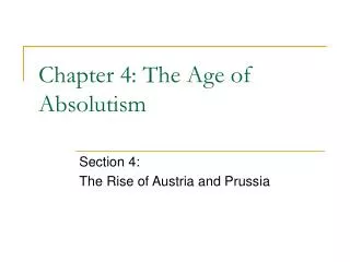 Chapter 4: The Age of Absolutism