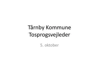 t rnby kommune tosprogsvejleder