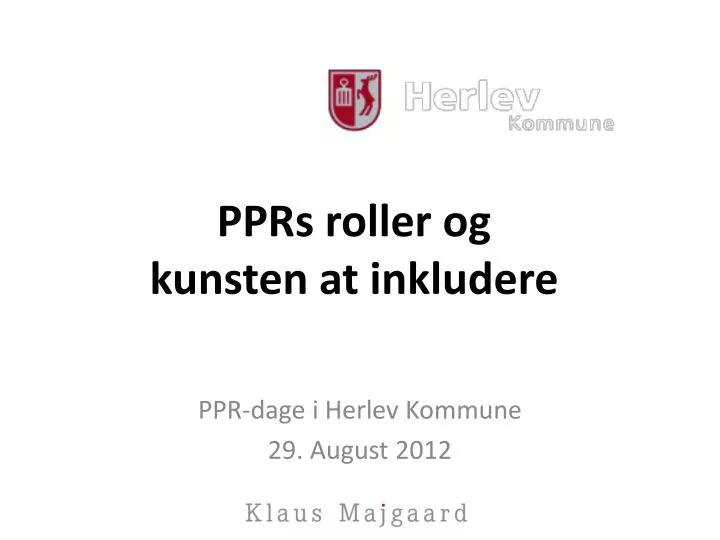 pprs roller og kunsten at inkludere