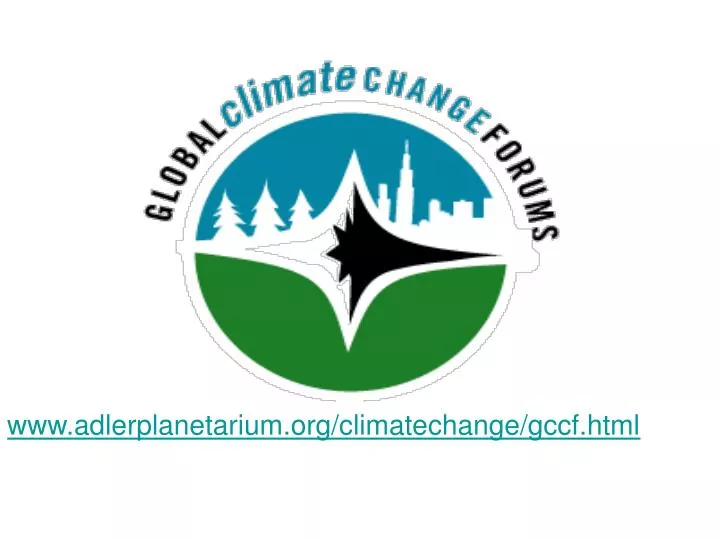 www adlerplanetarium org climatechange gccf html