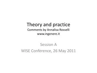 Theory and practice Comments by Annalisa Rosselli ingenere.it