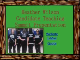 Heather Wilson Candidate Teaching Summit Presentation