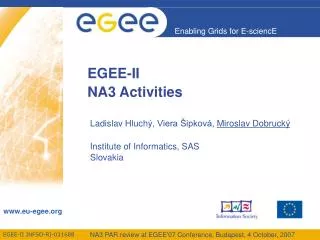 EGEE-II NA3 Activities