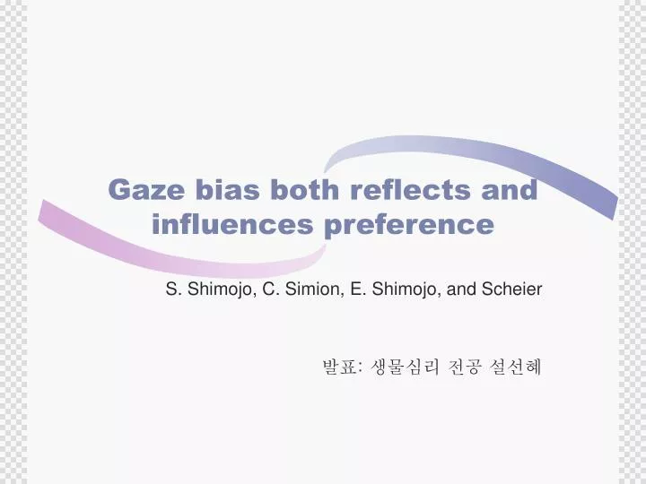 gaze bias both reflects and influences preference