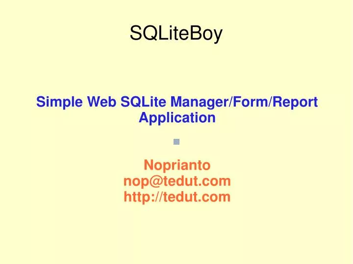 simple web sqlite manager form report application noprianto nop@tedut com http tedut com