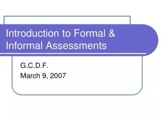 Introduction to Formal &amp; Informal Assessments