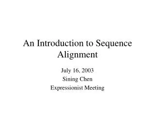 An Introduction to Sequence Alignment