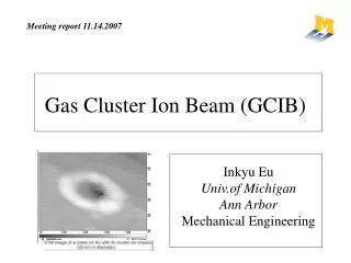 Gas Cluster Ion Beam (GCIB)