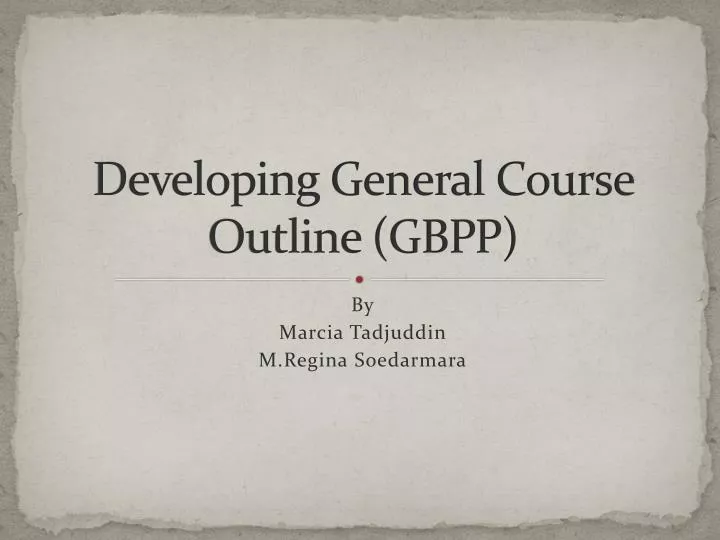 developing general course outline gbpp