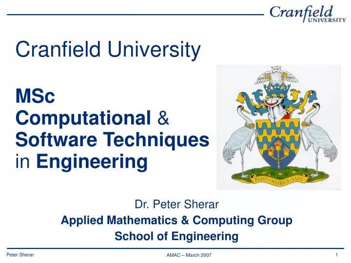 dr peter sherar applied mathematics computing group school of engineering
