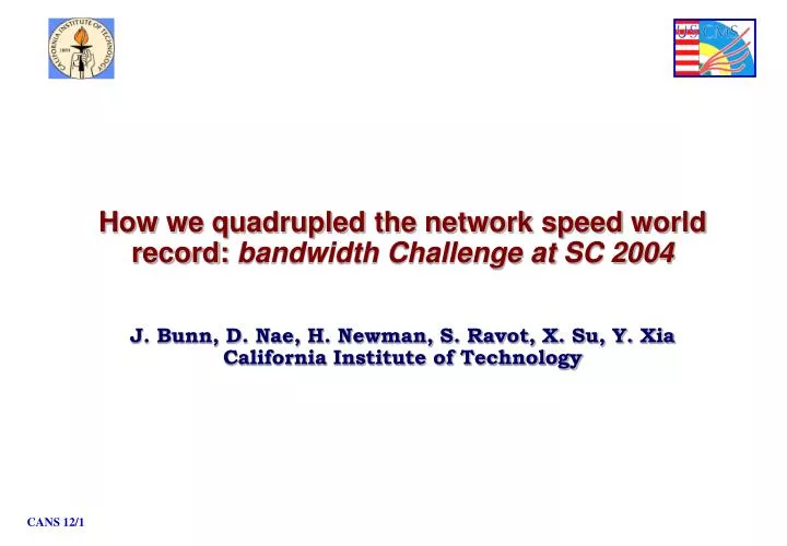 how we quadrupled the network speed world record bandwidth challenge at sc 2004