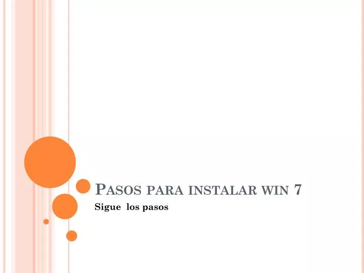 pasos para instalar win 7