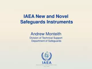 IAEA New and Novel Safeguards Instruments