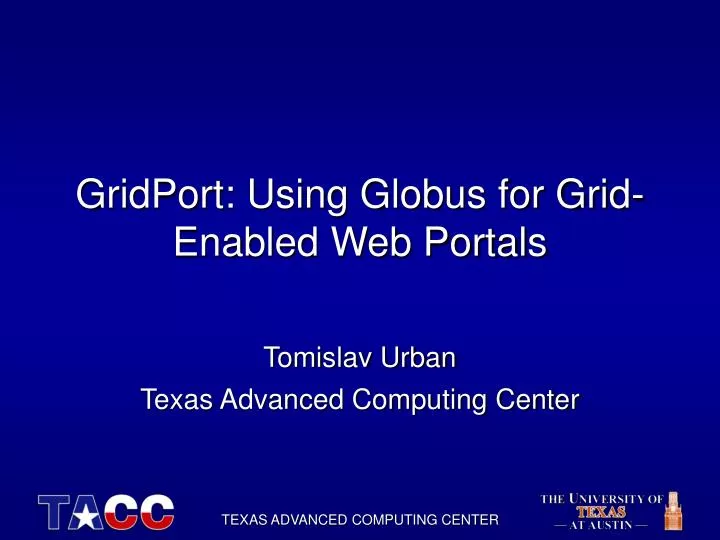 gridport using globus for grid enabled web portals