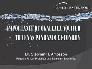 Dr. Stephen H. Amosson Regents Fellow, Professor and Extension Economist