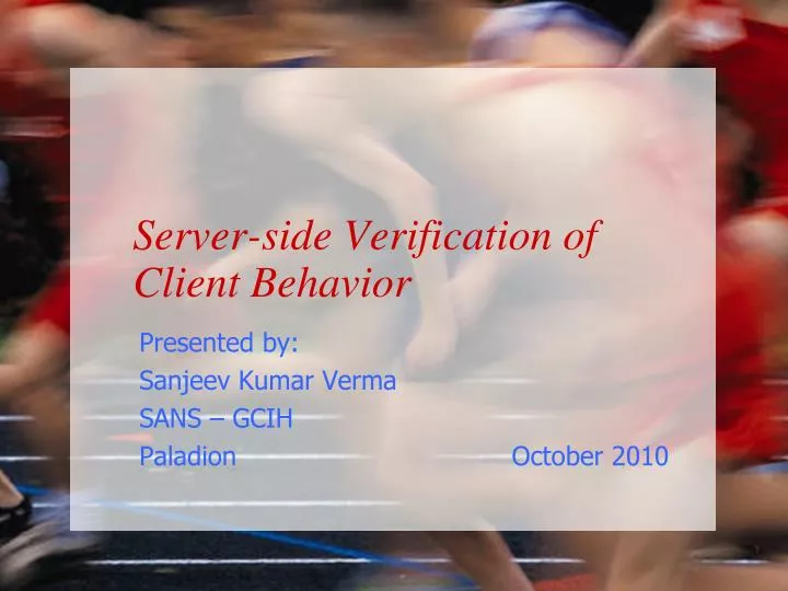 server side verification of client behavior
