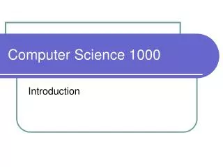 Computer Science 1000