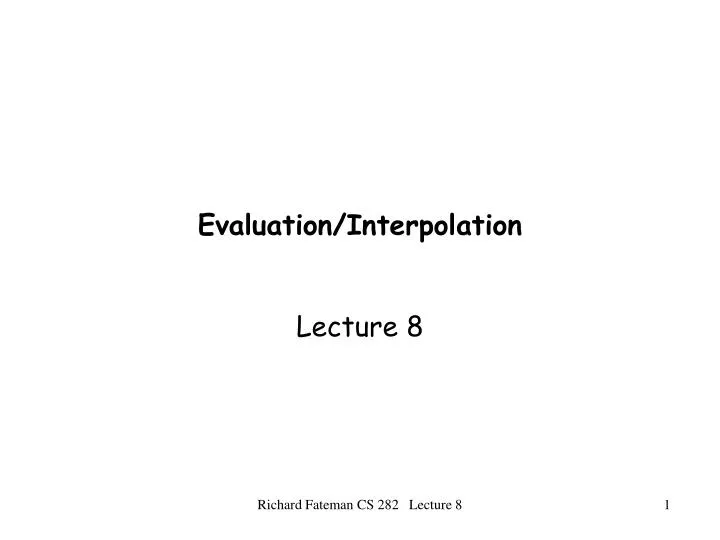 evaluation interpolation