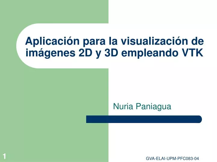 aplicaci n para la visualizaci n de im genes 2d y 3d empleando vtk