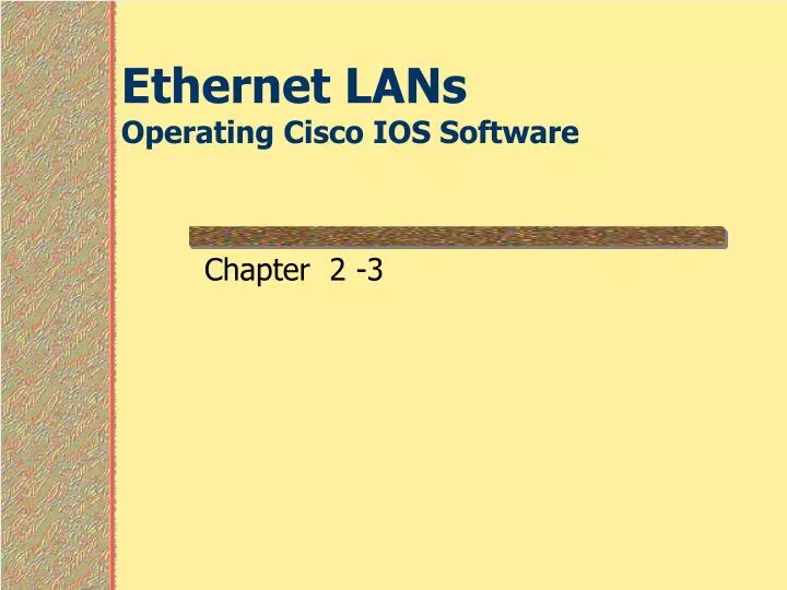 ethernet lans operating cisco ios software