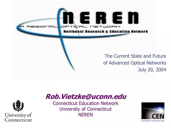 the current state and future of advanced optical networks july 20 2004