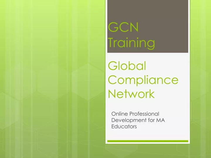 gcn training global compliance network