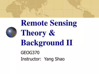 Remote Sensing Theory &amp; Background II