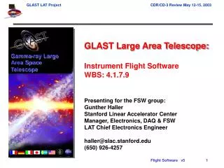 GLAST Large Area Telescope: Instrument Flight Software WBS: 4.1.7.9 Presenting for the FSW group: