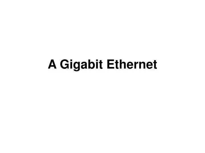 a gigabit ethernet
