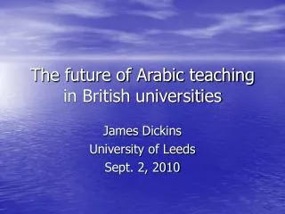 The future of Arabic teaching in British universities