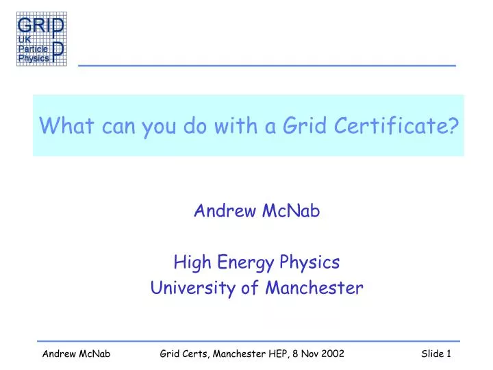 what can you do with a grid certificate