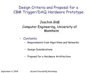 Design Criteria and Proposal for a CBM Trigger/DAQ Hardware Prototype