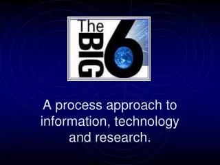 A process approach to information, technology and research.