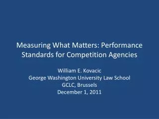 Measuring What Matters: Performance Standards for Competition Agencies