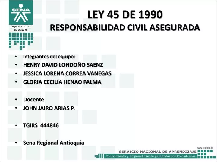 ley 45 de 1990 responsabilidad civil asegurada